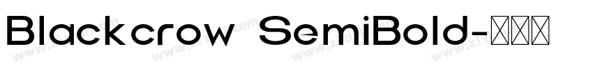 Blackcrow SemiBold字体转换